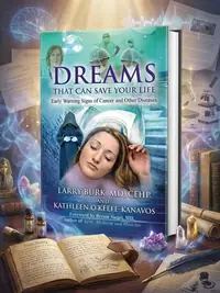 Dreams That Can Save Your Life: Early Warning Signs of Cancer and Other Diseases — photo 1