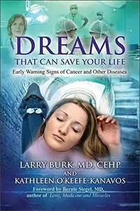 Dreams That Can Save Your Life: Early Warning Signs of Cancer and Other Diseases — photo 2