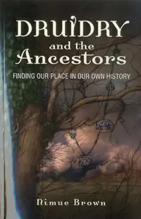 Druidry and the Ancestors: Finding Our Place in Our Own History — photo 2