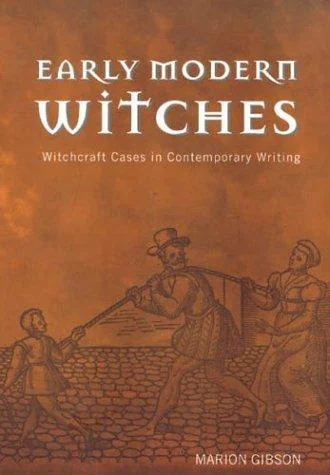 Early Modern Witches: Witchcraft Cases in Contemporary Writing — photo 3