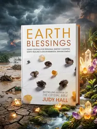 Earth Blessings: Using Crystals for Personal Energy Clearing, Earth Healing & Environmental Enhancement — photo 1