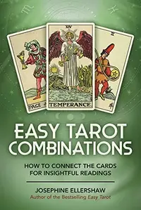 Easy Tarot Combinations: How to Connect the Cards for Insightful Readings — photo 2