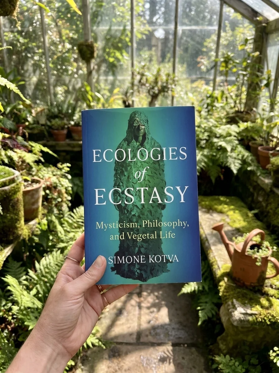 Ecologies of Ecstasy: Mysticism, Philosophy, and Vegetal Life — photo 2