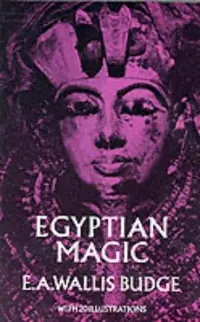 Egyptian Magic (Revised) Budge, E A Wallis — photo 2