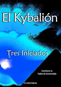 El Kybalión Iniciados, Tres — photo 2
