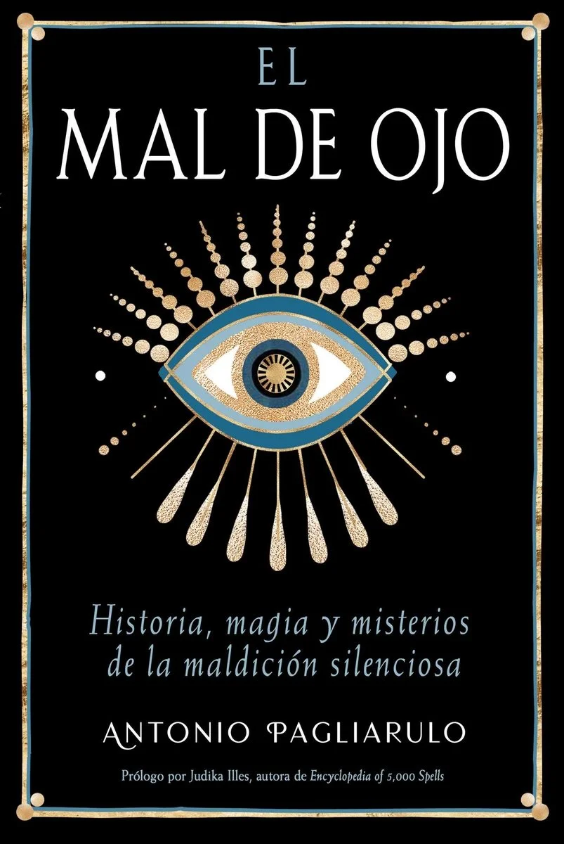 El Mal de Ojo: Historia, Magia Y Misterios de la Maldición Silenciosa — photo 2