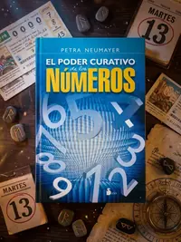 El Poder Curativo de los Numeros = The Healing Power of the Numbers Neumayer, Petra — photo 1
