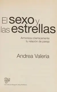 El Sexo Y Las Estrellas: Armoniza Cósmicamente Tu Relación de Pareja Valeria, Andrea — photo 2
