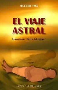 El Viaje Astral = Astral Projection Fox, Oliver — photo 2