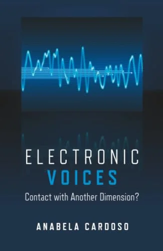 Electronic Voices: Contact with Another Dimension?