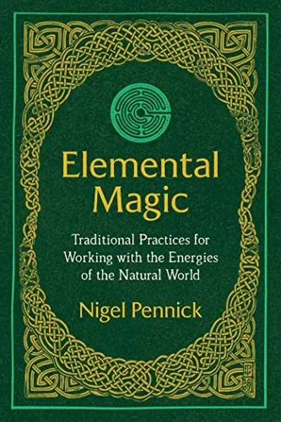 Elemental Magic: Traditional Practices for Working with the Energies of the Natural World (Edition, New of Natural Magic) — dewey-133