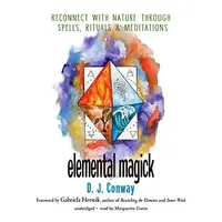 Elemental Magick: Reconnect with Nature Through Spells, Rituals, and Meditations — photo 2