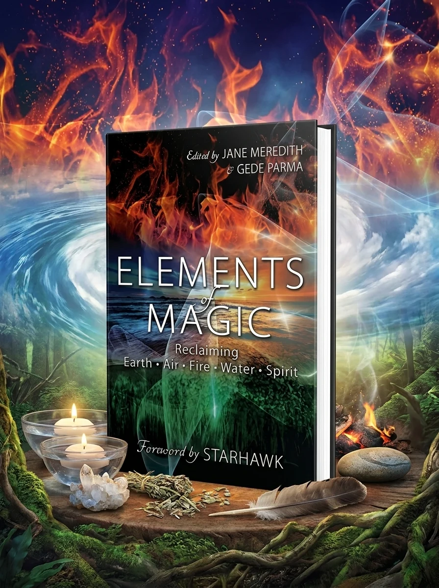 Elements of Magic: Reclaiming Earth, Air, Fire, Water & Spirit
