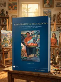 Emerging from the Shadows, Vol. IV: A Survey of Women Artists Working in California, 1860-1960 St Gaudens, Maurine — photo 1