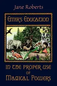 Emir's Education in the Proper Use of Magical Powers [With Flaps] — photo 2