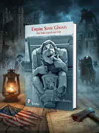 Empire State Ghosts: New York Legends and Lore — photo 1