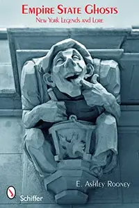 Empire State Ghosts: New York Legends and Lore — photo 2