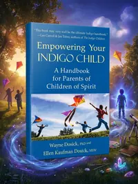 Empowering Your Indigo Child: A Handbook for Parents of Children of Spirit — photo 1