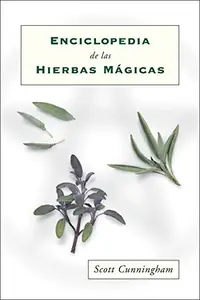 Enciclopedia de Las Hierbas Mágicas = Cunningham's Encyclopedia of Magical Herbs Cunningham, Scott — photo 2