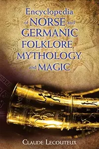 Encyclopedia of Norse and Germanic Folklore, Mythology, and Magic — photo 2