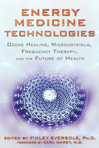 Energy Medicine Technologies: Ozone Healing, Microcrystals, Frequency Therapy, and the Future of Health — photo 3