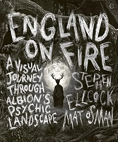 England on Fire: A Visual Journey Through Albion's Psychic Landscape — photo 3