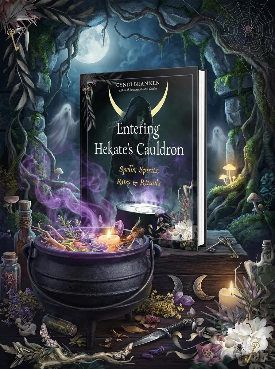 Entering Hekate's Cauldron: Spells, Spirits, Rites, and Rituals