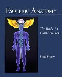 Esoteric Anatomy: The Body as Consciousness — photo 2