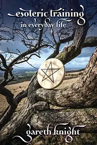 Esoteric Training in Everyday Life — photo 2