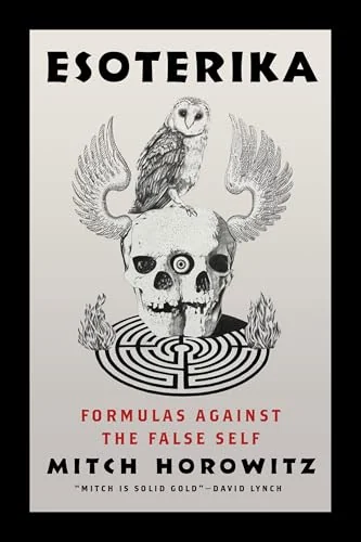 Esoterika: Formulas Against the False Self