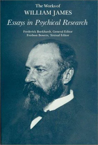 Essays in Psychical Research (Revised) James, William