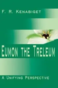 Eumon the Treleum: A Unifying Perspective — photo 2