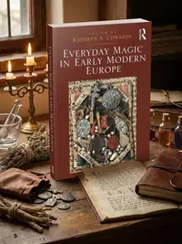 Everyday Magic in Early Modern Europe (Revised) — photo 1