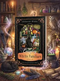 Everyday Witch's Familiars Oracle Blake, Deborah — photo 1