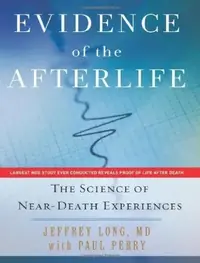 Evidence of the Afterlife: The Science of Near-Death Experiences — photo 3