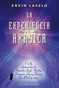 Experiencia Akasica, La Laszlo, Ervin — photo 2