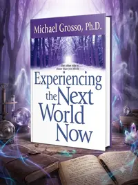 Experiencing the Next World Now (Original) — photo 1