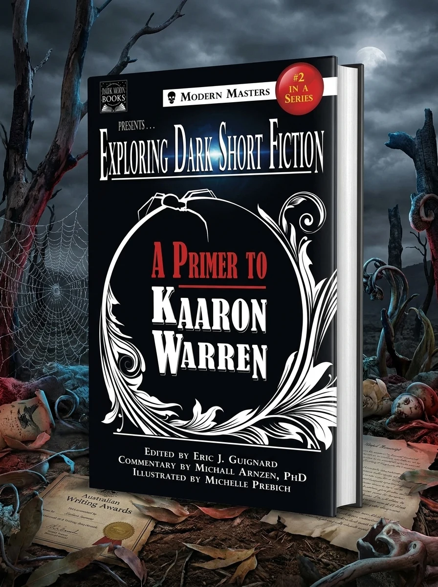 Exploring Dark Short Fiction #2: A Primer to Kaaron Warren Guignard, Eric J