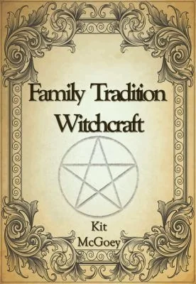Family Tradition Witchcraft