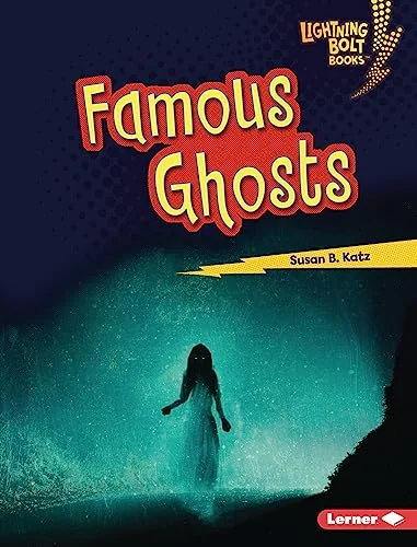 Famous Ghosts Katz, Susan B