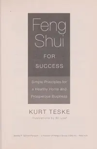 Feng Shui for Success: Simple Principles for a Healthy Home and Prosperous Business — photo 2