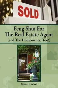 Feng Shui for the Real Estate Agent (and the Homeowner, Too!) — photo 2