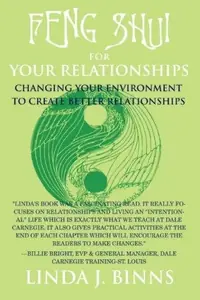 Feng Shui for Your Relationships: Changing Your Environment to Create Better Relationships — photo 2