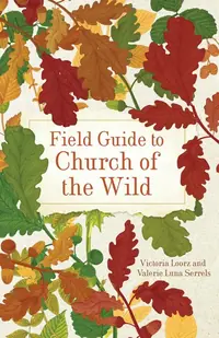 Field Guide to Church of the Wild — photo 2