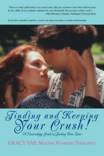 Finding and Keeping Your Crush!: A Numerology Guide to Finding True Love — photo 3