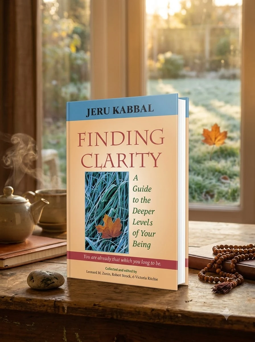 Finding Clarity: A Guide to the Deeper Levels of Your Being