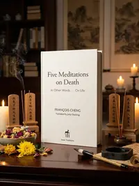 Five Meditations on Death: In Other Words . . . on Life — photo 1