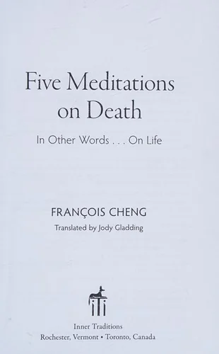 Five Meditations on Death: In Other Words . . . on Life — photo 3