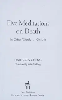 Five Meditations on Death: In Other Words . . . on Life — photo 2