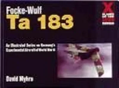 Focke-Wulf Ta 183 Myhra, David — dewey-pub:Schiffer